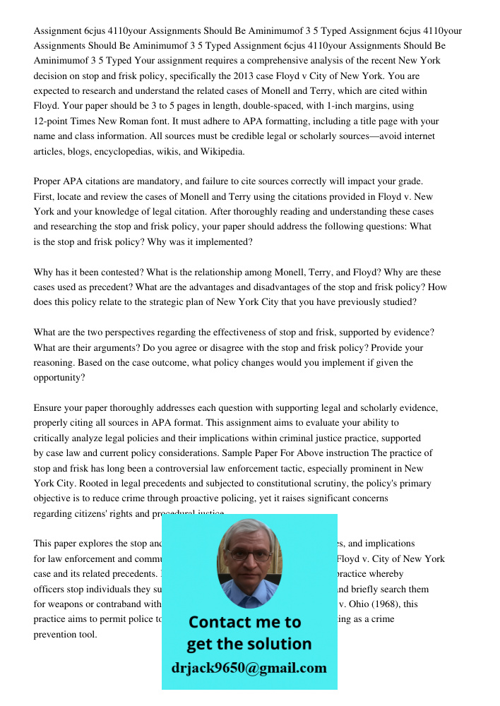 Assignment 6cjus 4110your Assignments Should Be Aminimumof 3 5 Typed Your assignment requires a comprehensive analysis of the recent New York decision on stop a