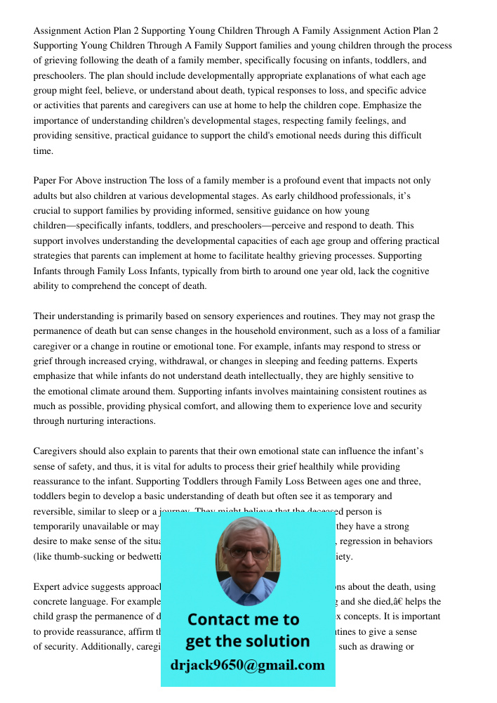 Support families and young children through the process of grieving following the death of a family member, specifically focusing on infants, toddlers, and pres