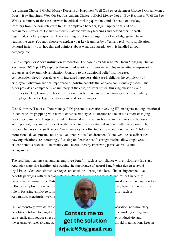 Assignment Choice 1 Global Money Doesnt Buy Happiness Well On Sec Write a summary of the case, answer the critical thinking questions, and elaborate on two key 