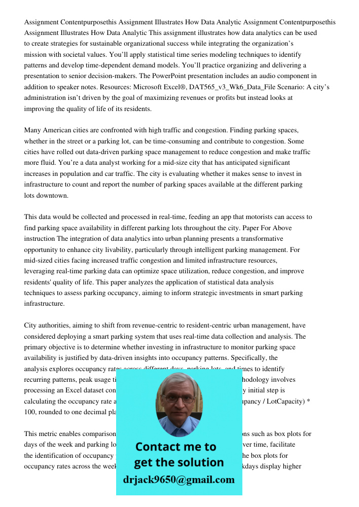 This assignment illustrates how data analytics can be used to create strategies for sustainable organizational success while integrating the organization’s miss