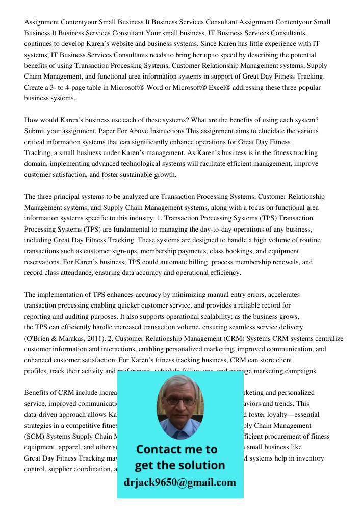 Your small business, IT Business Services Consultants, continues to develop Karen’s website and business systems. Since Karen has little experience with IT syst