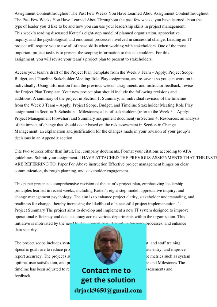 Throughout the past few weeks, you have learned about the type of leader you’d like to be and how you can use your leadership skills in project management. This