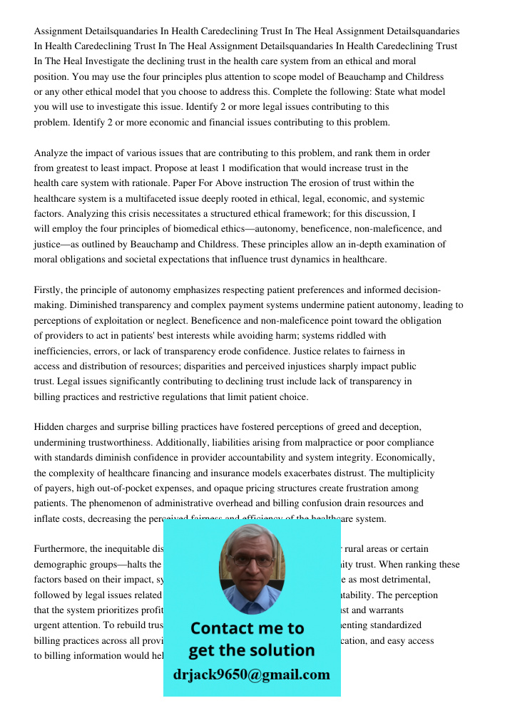 Assignment Detailsquandaries In Health Caredeclining Trust In The Heal Investigate the declining trust in the health care system from an ethical and moral posit