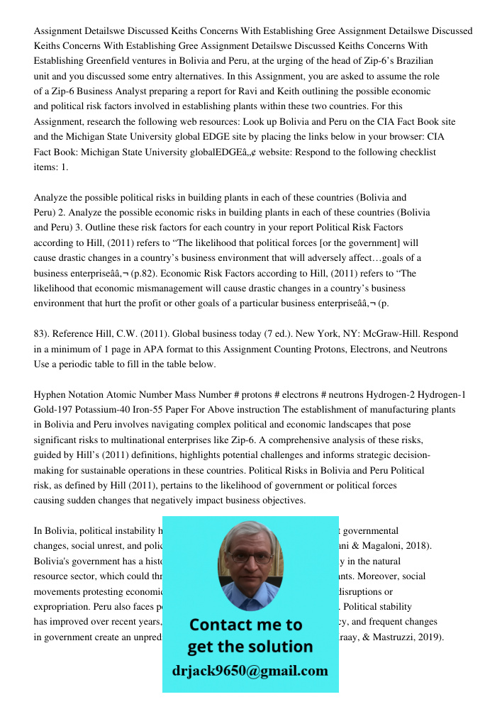 Assignment Detailswe Discussed Keiths Concerns With Establishing Greenfield ventures in Bolivia and Peru, at the urging of the head of Zip-6’s Brazilian unit an
