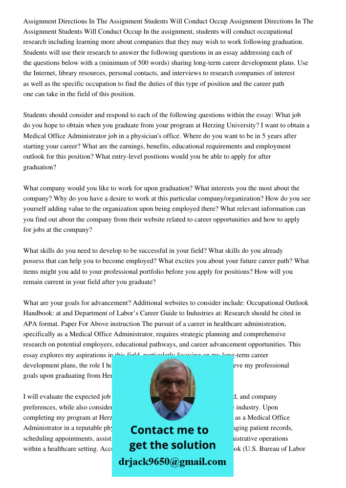 In the assignment, students will conduct occupational research including learning more about companies that they may wish to work following graduation. Students