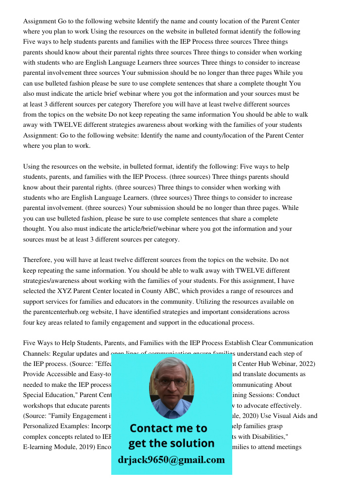 For this assignment, I have selected the XYZ Parent Center located in County ABC, which provides a range of resources and support services for families and educ