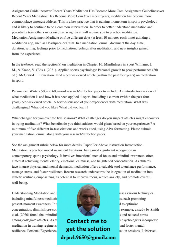 Over recent years, meditation has become more commonplace amongst athletes. This is a key practice that is gaining momentum in sports psychology and is likely t