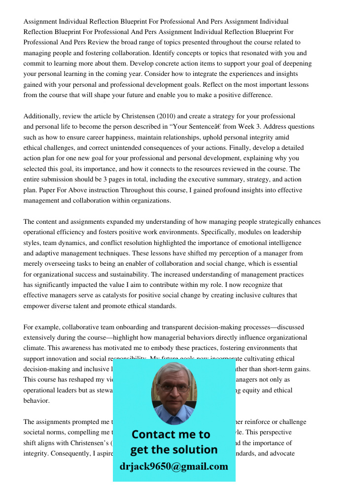 Assignment Individual Reflection Blueprint For Professional And Pers Review the broad range of topics presented throughout the course related to managing people