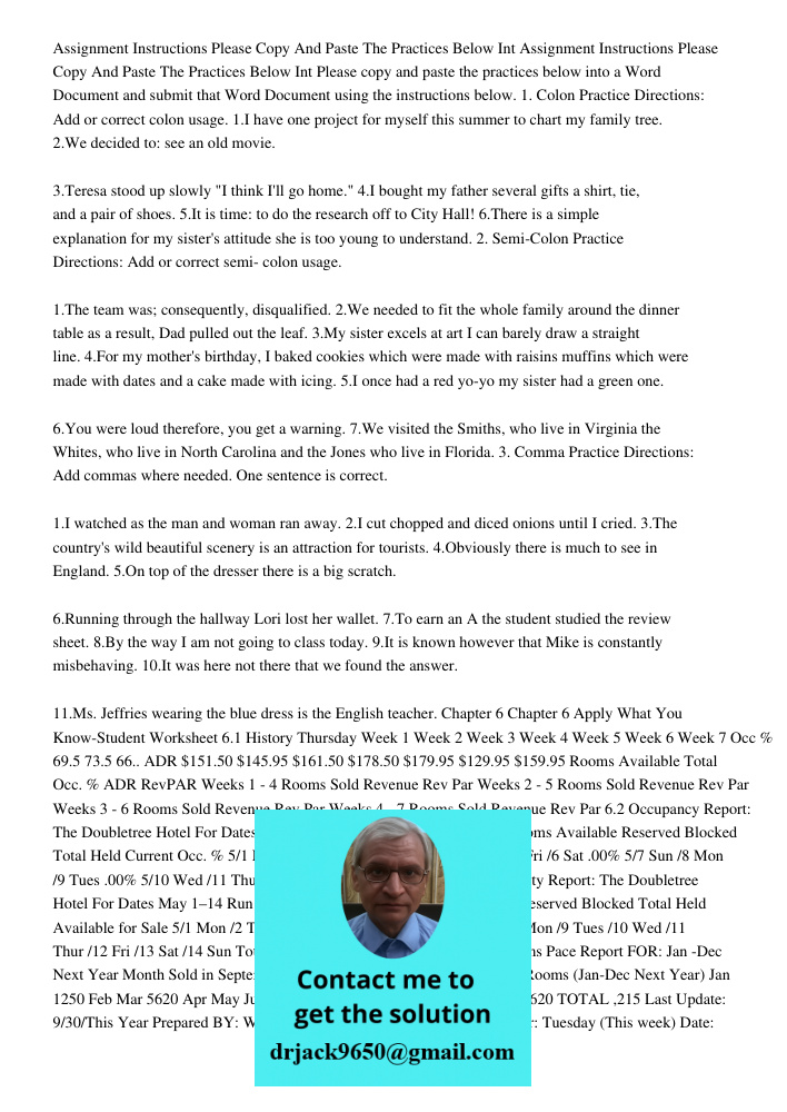 Please copy and paste the practices below into a Word Document and submit that Word Document using the instructions below. 1. Colon Practice Directions: Add or 