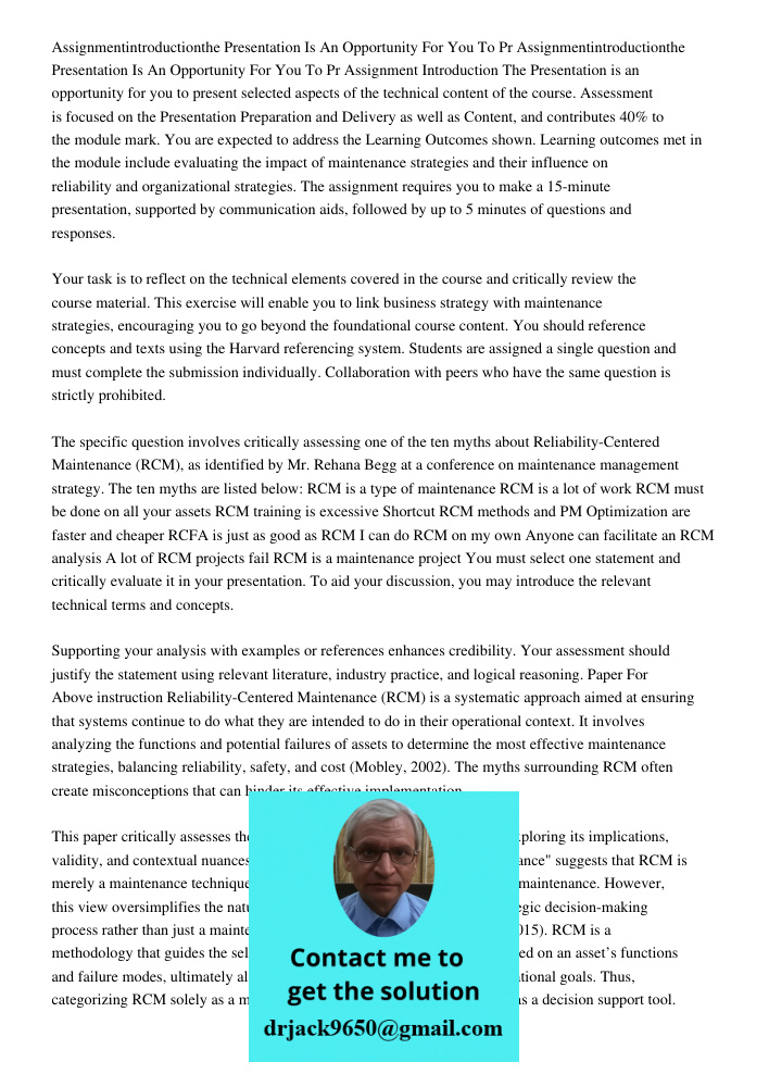 Assignment Introduction The Presentation is an opportunity for you to present selected aspects of the technical content of the course. Assessment is focused on 