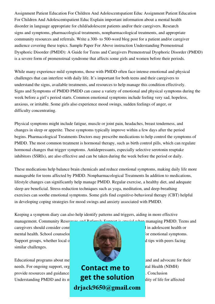 Explain important information about a mental health disorder in language appropriate for child/adolescent patients and/or their caregivers. Research signs and s