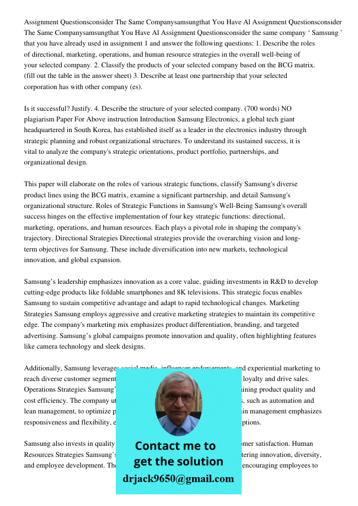 Assignment Questionsconsider the same company ‘ Samsung ’ that you have already used in assignment 1 and answer the following questions: 1. Describe the roles o