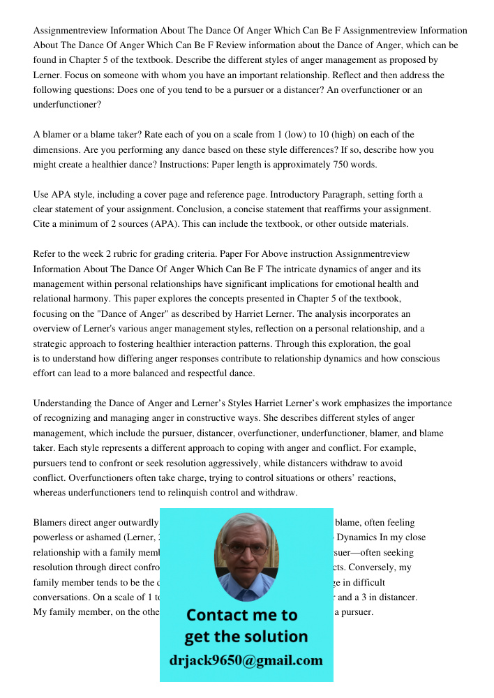 Review information about the Dance of Anger, which can be found in Chapter 5 of the textbook. Describe the different styles of anger management as proposed by L
