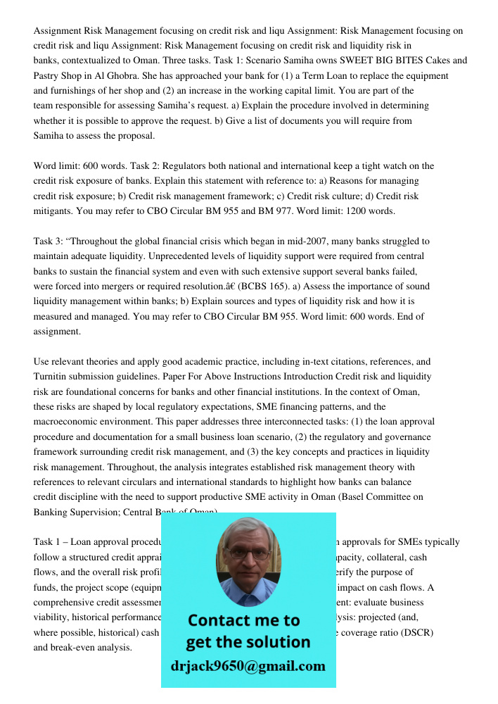 Assignment: Risk Management focusing on credit risk and liquidity risk in banks, contextualized to Oman. Three tasks. Task 1: Scenario Samiha owns SWEET BIG BIT