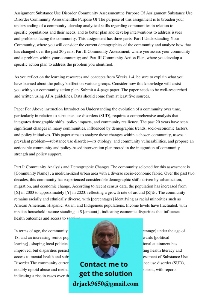 The purpose of this assignment is to broaden your understanding of a community, develop analytical skills regarding communities in relation to specific populati