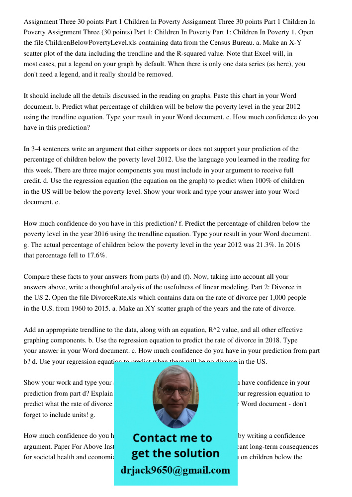 Assignment Three 30 points Part 1 Children In Poverty Part 1: Children In Poverty 1. Open the file ChildrenBelowPovertyLevel.xls containing data from the Census