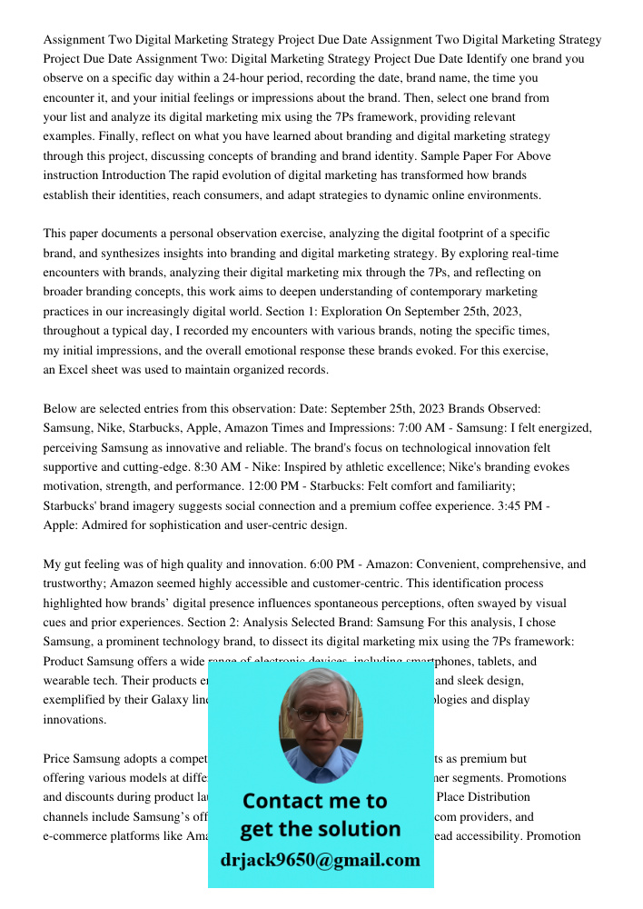 Assignment Two Digital Marketing Strategy Project Due Date Identify one brand you observe on a specific day within a 24-hour period, recording the date, brand n