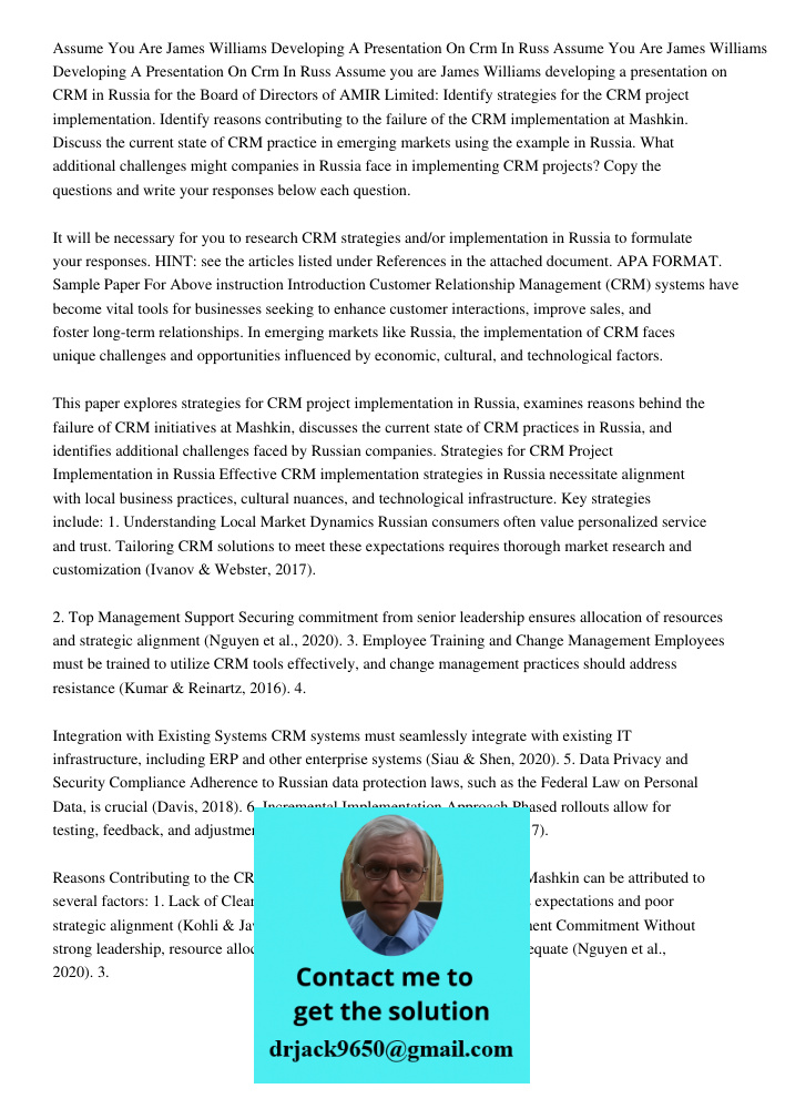 Assume you are James Williams developing a presentation on CRM in Russia for the Board of Directors of AMIR Limited: Identify strategies for the CRM project imp