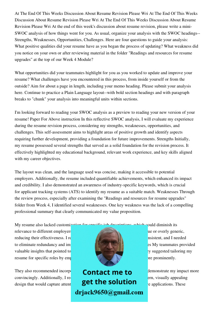 At The End Of This Weeks Discussion About Resume Revision Please Wri At the end of this week's discussion about resume revision, please write a mini-SWOC analys