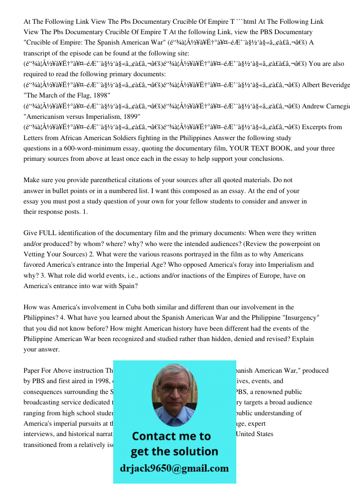 At The Following Link View The PBS Documentary Crucible Of E