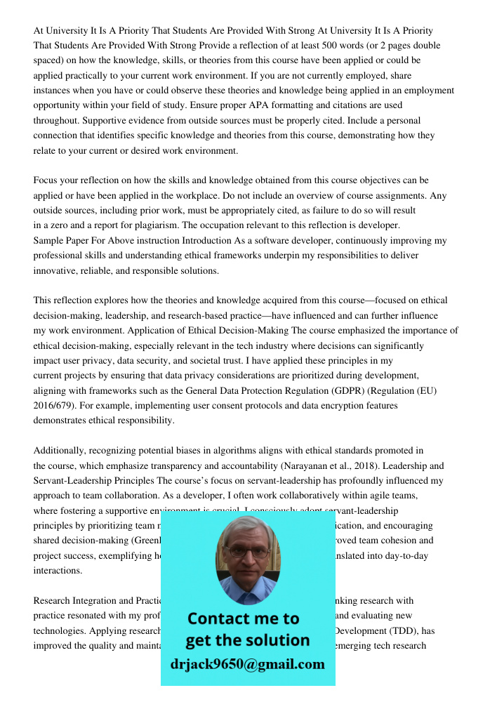 Provide a reflection of at least 500 words (or 2 pages double spaced) on how the knowledge, skills, or theories from this course have been applied or could be a