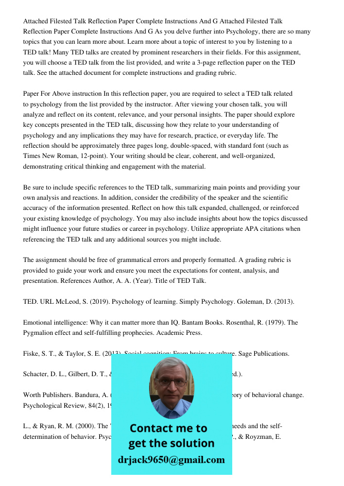 As you delve further into Psychology, there are so many topics that you can learn more about. Learn more about a topic of interest to you by listening to a TED 
