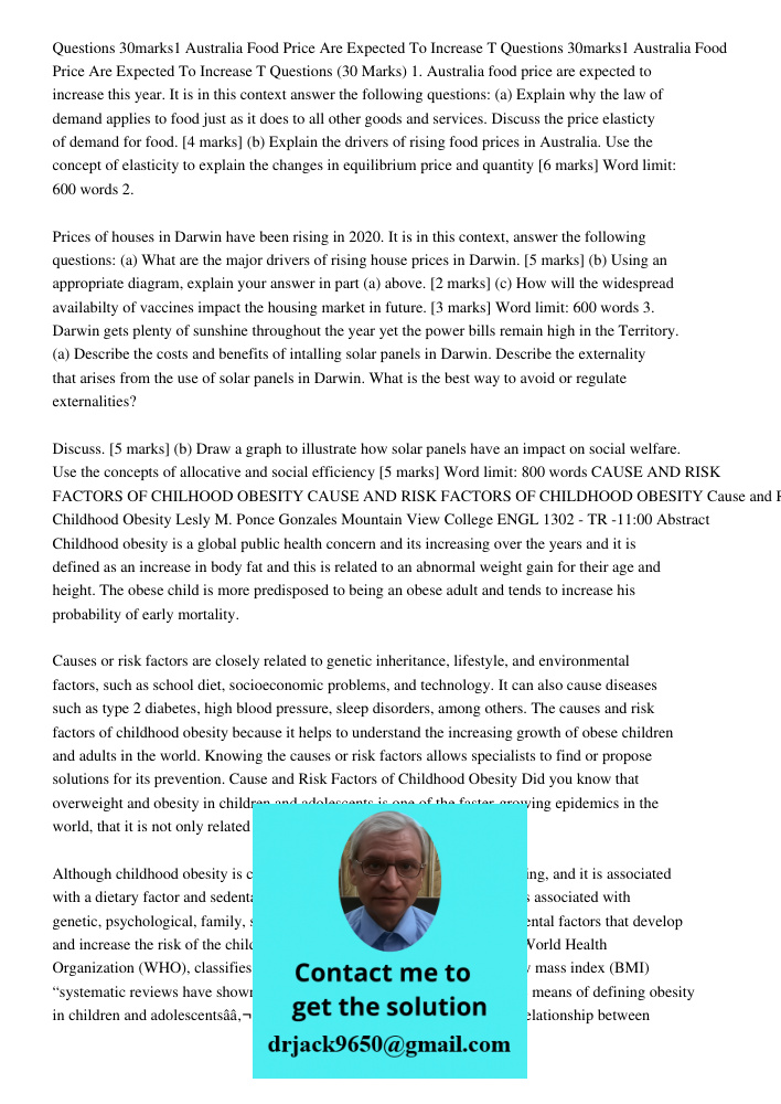 Questions (30 Marks) 1. Australia food price are expected to increase this year. It is in this context answer the following questions: (a) Explain why the law o
