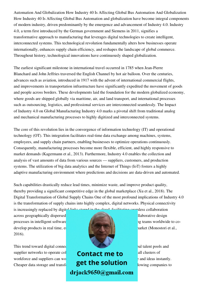 Automation and globalization have become integral components of modern industry, driven predominantly by the emergence and advancement of Industry 4.0. Industry