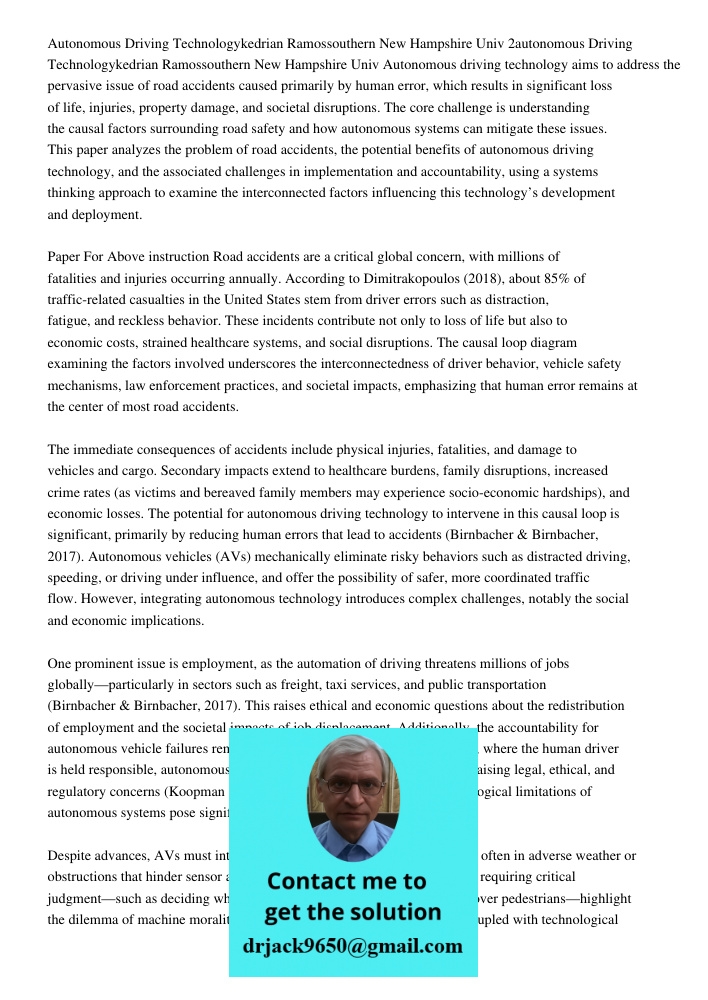 Autonomous driving technology aims to address the pervasive issue of road accidents caused primarily by human error, which results in significant loss of life, 