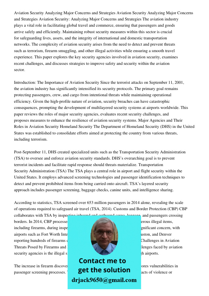Aviation Security Analyzing Major Concerns and Strategies The aviation industry plays a vital role in facilitating global travel and commerce, ensuring that pas