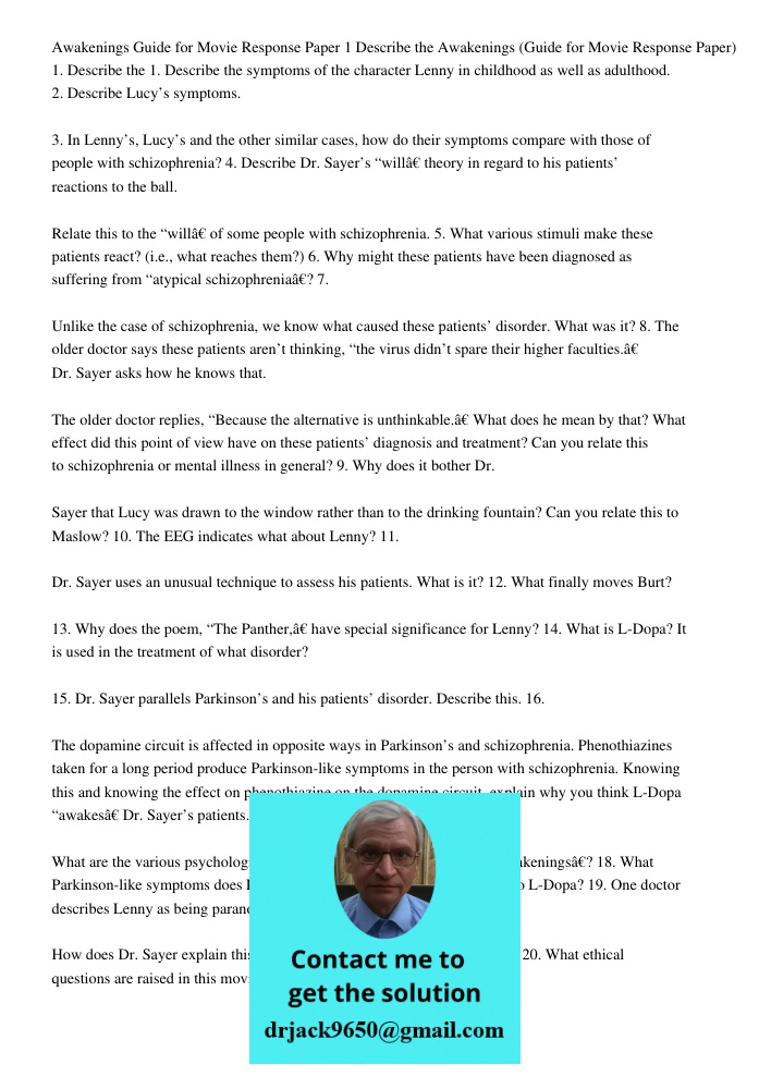 1. Describe the symptoms of the character Lenny in childhood as well as adulthood. 2. Describe Lucy’s symptoms. 3. In Lenny’s, Lucy’s and the other similar case