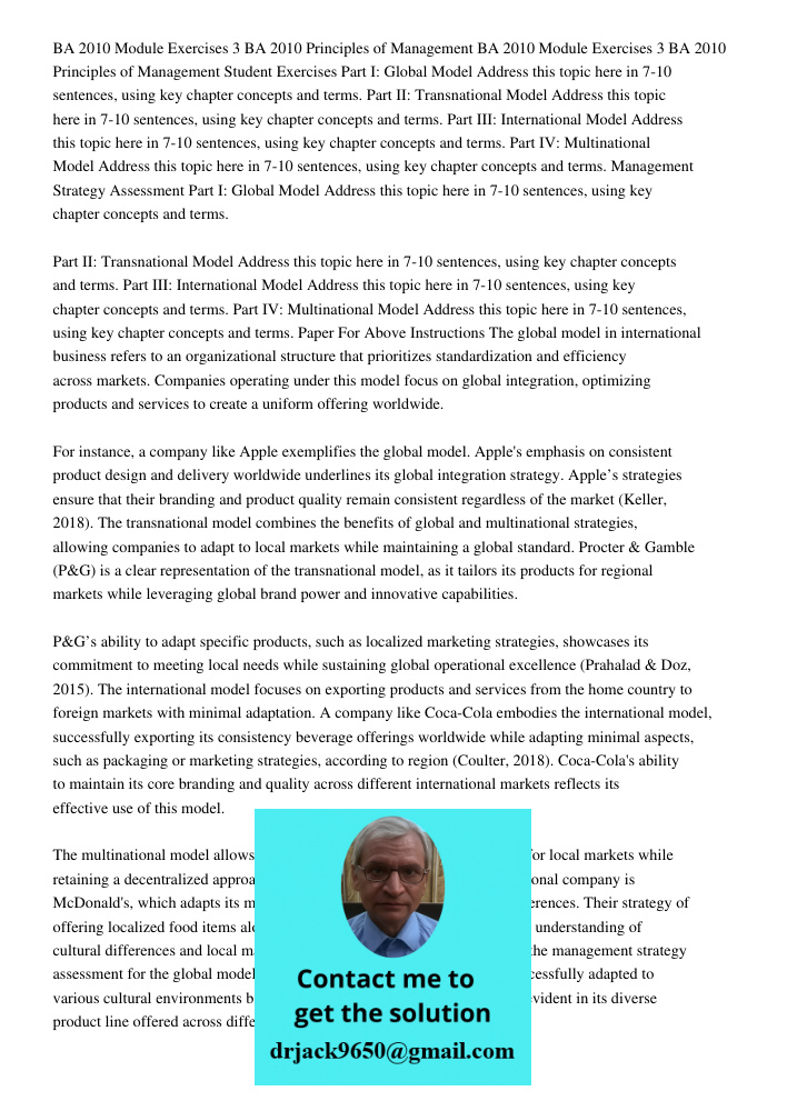 Student Exercises Part I: Global Model Address this topic here in 7-10 sentences, using key chapter concepts and terms. Part II: Transnational Model Address thi