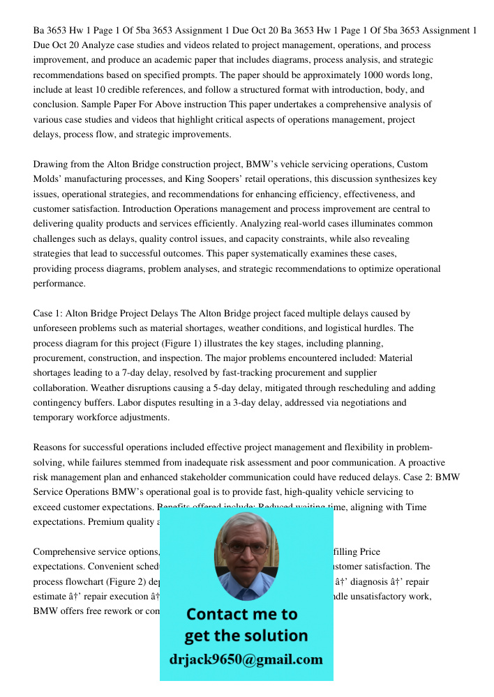 Analyze case studies and videos related to project management, operations, and process improvement, and produce an academic paper that includes diagrams, proces