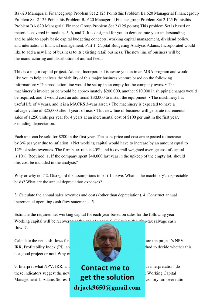 Ba 620 Managerial Financegroup Problem Set 2 125 Pointsthis Problem BA 620 Managerial Finance Group Problem Set 2 (125 points) This problem Set is based on mate