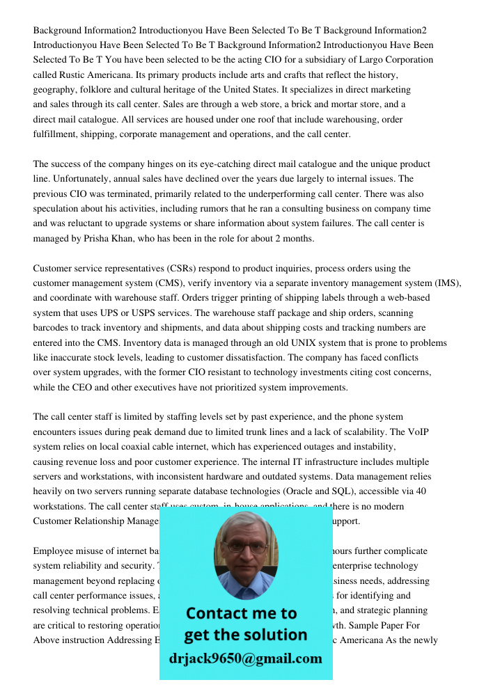 Background Information2 Introductionyou Have Been Selected To Be T You have been selected to be the acting CIO for a subsidiary of Largo Corporation called Rust