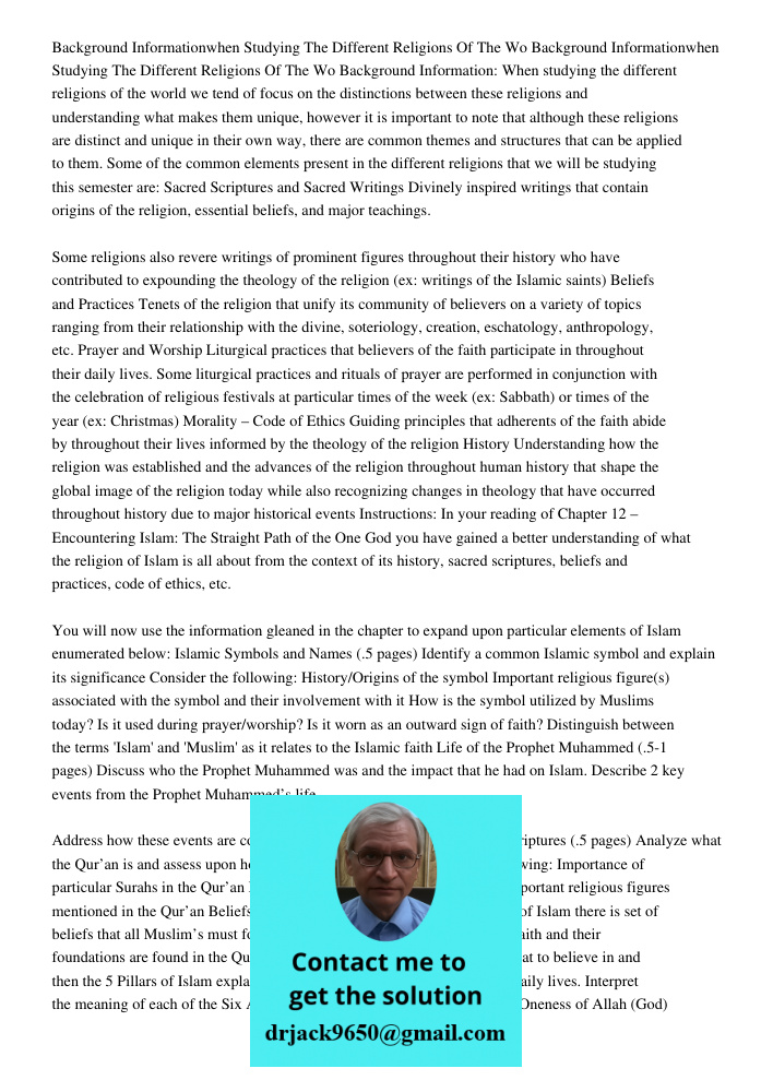 Background Information: When studying the different religions of the world we tend of focus on the distinctions between these religions and understanding what m