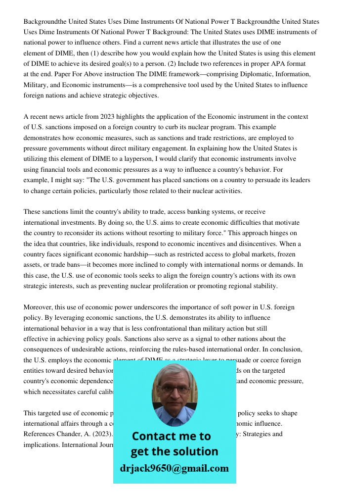 Background: The United States uses DIME instruments of national power to influence others. Find a current news article that illustrates the use of one element o