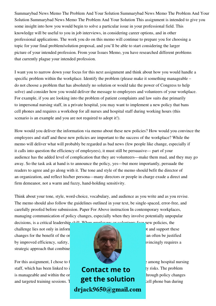 Summarybad News Memo The Problem And Your Solution This assignment is intended to give you some insight into how you would begin to solve a particular issue in 