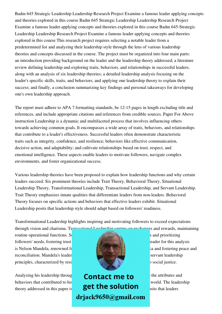 Badm 645 Strategic Leadership Leadership Research Project Examine a famous leader applying concepts and theories explored in this course This research project r