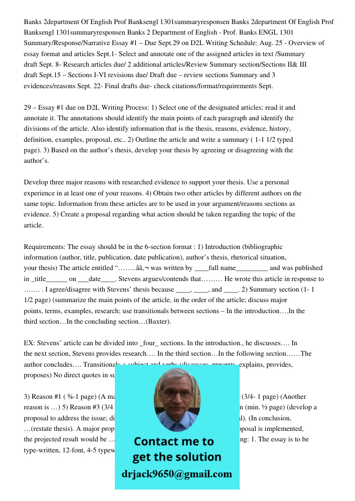 Banks 2 Department of English - Prof. Banks ENGL 1301 Summary/Response/Narrative Essay #1 – Due Sept.29 on D2L Writing Schedule: Aug. 25 - Overview of essay for