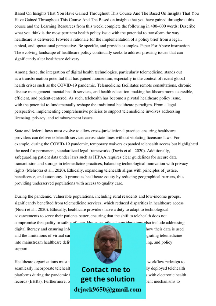 Based on insights that you have gained throughout this course and the Learning Resources from this week, complete the following in 400–600 words: Describe what 