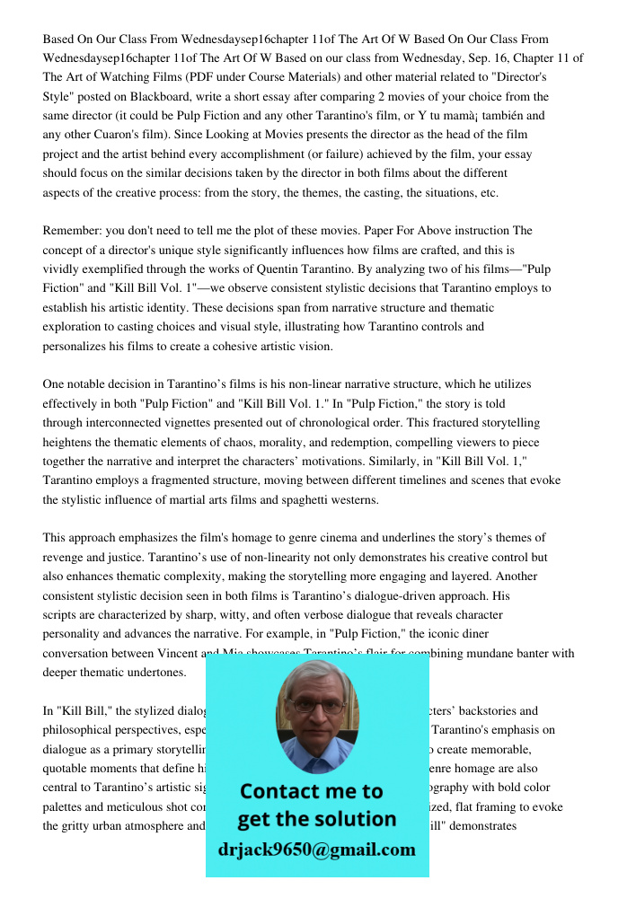 Based on our class from Wednesday, Sep. 16, Chapter 11 of The Art of Watching Films (PDF under Course Materials) and other material related to "Director's Style