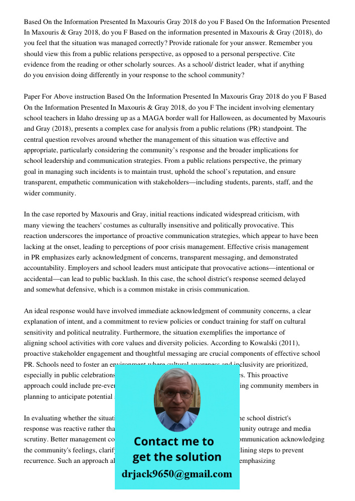 Based on the information presented in Maxouris & Gray (2018), do you feel that the situation was managed correctly? Provide rationale for your answer. Remember 