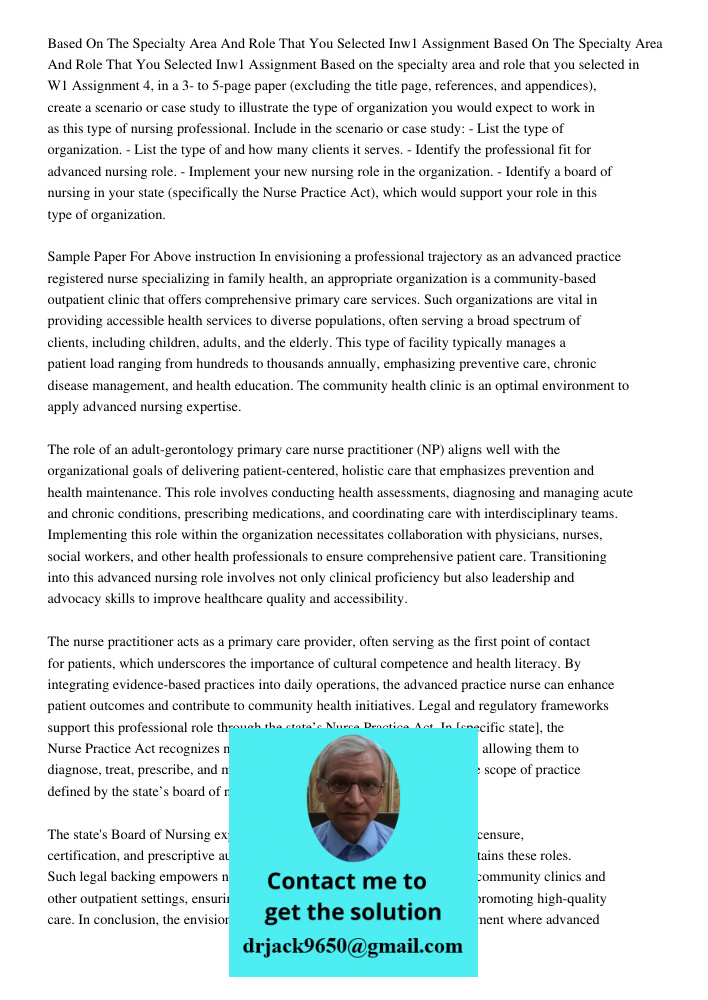 Based on the specialty area and role that you selected in W1 Assignment 4, in a 3- to 5-page paper (excluding the title page, references, and appendices), creat