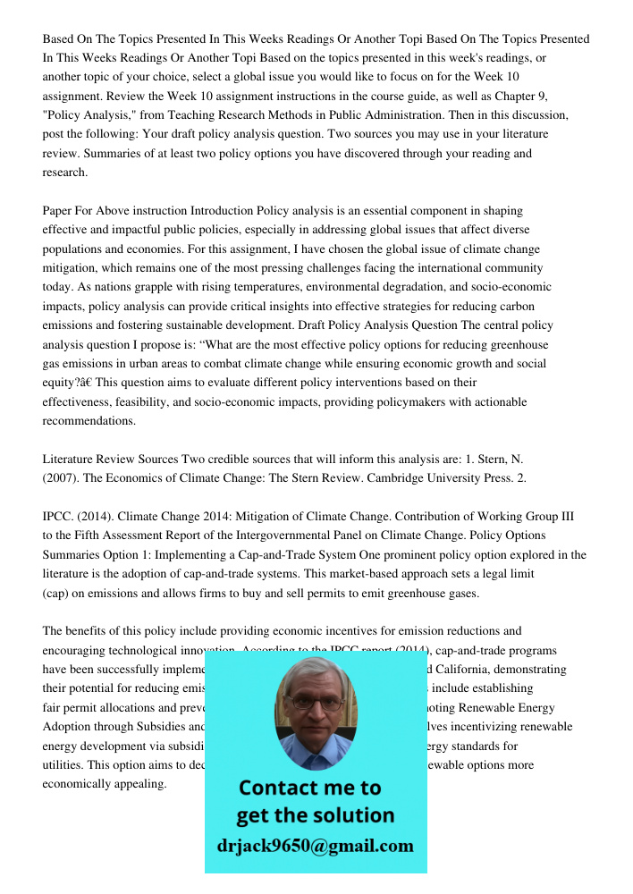 Based on the topics presented in this week's readings, or another topic of your choice, select a global issue you would like to focus on for the Week 10 assignm