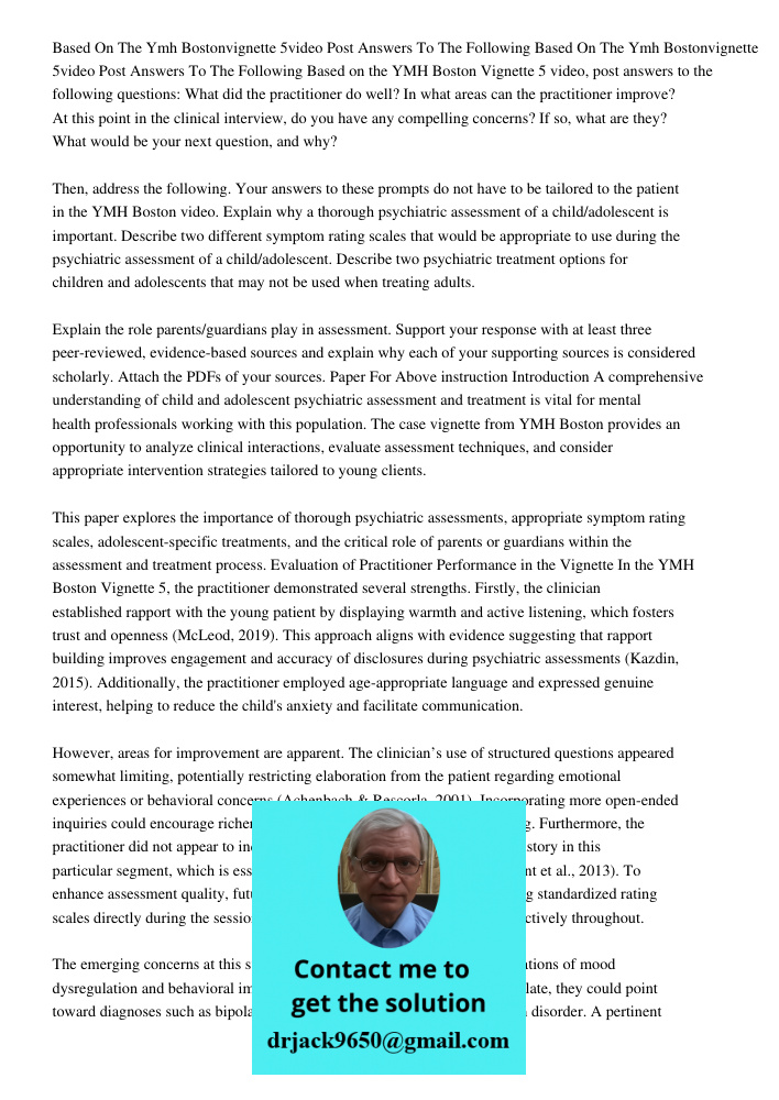 Based on the YMH Boston Vignette 5 video, post answers to the following questions: What did the practitioner do well? In what areas can the practitioner improve