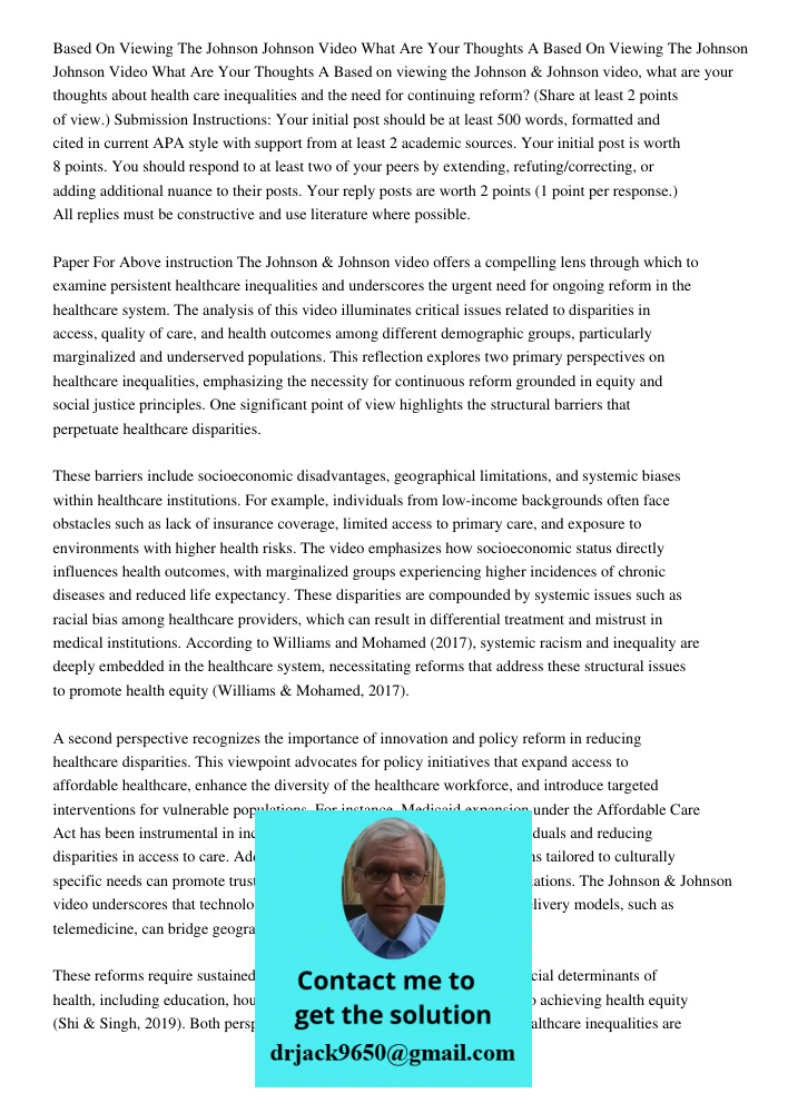 Based on viewing the Johnson & Johnson video, what are your thoughts about health care inequalities and the need for continuing reform? (Share at least 2 points