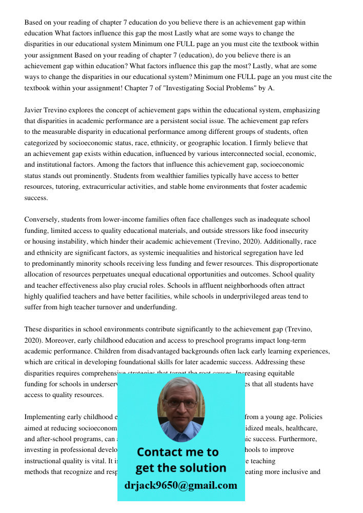 Chapter 7 of "Investigating Social Problems" by A. Javier Trevino explores the concept of achievement gaps within the educational system, emphasizing that dispa