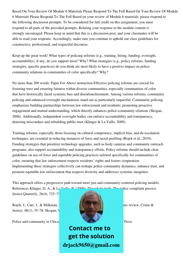 Based on your review of Module 6 materials, please respond to the following discussion prompts. To be considered for full credit on this assignment, you must re