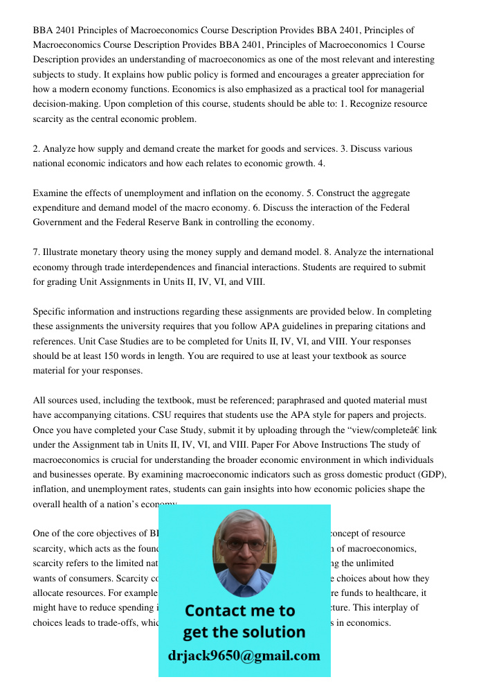 BBA 2401, Principles of Macroeconomics 1 Course Description provides an understanding of macroeconomics as one of the most relevant and interesting subjects to 